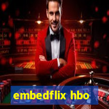 embedflix hbo